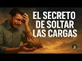 Download Lagu The Secret of Letting Go of Burdens - Devotional