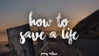 Download How To Save a Life - James Arthur (Lyric Video) MP3