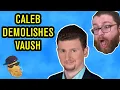 Caleb Maupin DESTROYS Vaush DEFENDS Himself from Slander and DEBUNKS the Weegars TRIPLE D COMBO