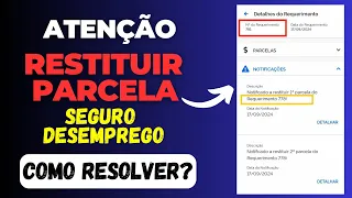 RESTITUIR A PARCELA DO SEGURO DESEMPREGO