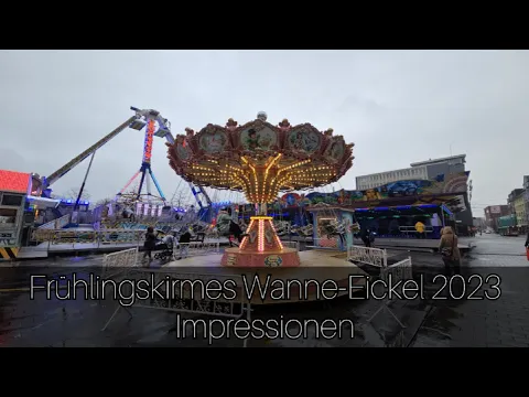 Video Kermis Wanne-Eickel Frühlingskirmes