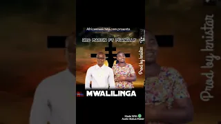 bro martin ft phanelly mwalilinga