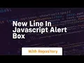 new line in javascript alert box
