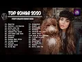 Download Lagu Top Songs 2020 | Most Viewed Songs 2020 | Best Music Collection Playlist 🏆