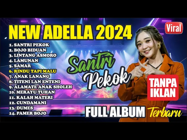 Download MP3 DANGDUT ADELLA FULL ALBUM TERBARU 2024 [ TANPA IKLAN ]