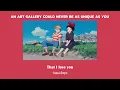 Download Lagu [THAISUB] An Art Gallery Could Never Be As Unique As You  - Mrld