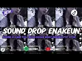 Lagu DJ DROP ENAKEUN X MASHUP V84 SOUND JJ KANE FULL BASS COCOK BUAT DIMOBIL VIRAL TIKTOK TERBARU 2025
