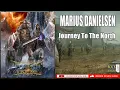 MARIUS DANIELSEN  - JOURNEY TO THE NORTH  (HQ)
