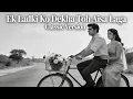 Lagu Ek Ladki Ko Dekha Toh Aisa Laga | Classic Version | 60–70s Bollywood Classic Music