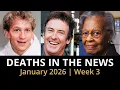 Who Died This Week January 2026 Celebrity Deaths More