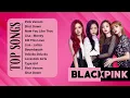 Download Lagu B L A C K P I N K Best Songs Playlist #blackpink #k-pop #playlist #blink #army #kpop #idol