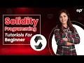 Solidity Programming Tutorials For Beginners The Basics For Ethereum Developer