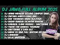 DJ ARING ARING MBAKAR GEDHANG CAMPUR SAWI - PEDOT GULU || DJ JAWA FULL ALBUM TERBARU 2025