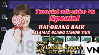 Download TUTORIAL EDIT VIDEO LAGU SELAMAT ULANG TAHUN || TRANSISI VN MP3