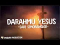 Download Lagu Darahmu Yesus - Sari Simorangkir (Lirik) | Kar’na ku tahu ku t’lah ditebusOleh curahan darahMu