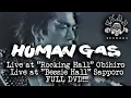HUMAN GAS - Live in Sapporo and Obihiro, 1987 | FULL DVD