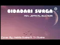 BIDADARI SURGA - Jefri Al Buchori || over by: Nabila Suaka ft. Tri Suaka || video lirik