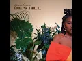 Be Still - Annatoria