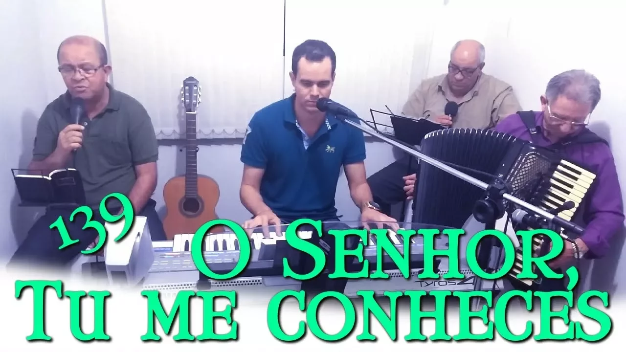 Samuel de Camargo com Jonas Benichio e André - O Senhor, Tu me conheces - 139 Samuel de Camargo com Jonas Benichio e André - O Senhor, Tu me conheces - 139