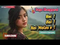Lagu Lagu Manggarai Terbaru-Hei ! Hei ! Hei Molas e !-Rege Manggarai-Cipt. Alduz Nagal-Manggarai Creative