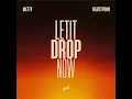 Let It Drop Now