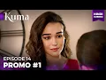 Download Lagu KUMA Promo#01 Episode 14 | Turkish drama in Urdu | Hindi Dubbed