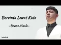 Bercinta Lewat Kata - Donne Maula | Lyrics Video (OST Jatuh Cinta Seperti di Film-Film)