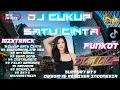 Download Lagu DJ CUKUP SATU CINTA || MIXTAPE FUNKOT VIRAL || FULL BASS || DJ DUGEM NEE BOSSS !!!