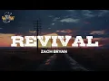 Download Lagu Zach Bryan - Revival