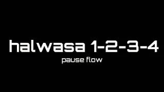 Pause Flow HALWASA 1 2 3 4 
