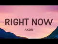 Download Lagu [1 HOUR 🕐] Akon - Right Now Na Na Na (Lyrics)