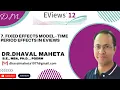 7 Fixed Effects Model FEM - Time Period Effects using EViews Dr Dhaval Maheta