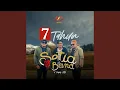 Download Lagu 7 Tahun (feat. Pepep ST 12)