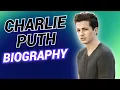 Charlie Puth Biography 2023 Charlie Puth Lifestyle Networth