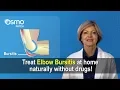 Elbow Bursitis Relief - Reduce swelling pain naturally Olecranon bursitis