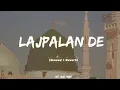 LAJPALAN DE✨Slowed+Reverb base Kavali 🔥💯