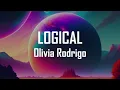 Olivia Rodrigo - logical (Lyrics)
