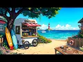 Download Lagu Coffee Cart Summer Vibes ☕ Lofi Ocean Breeze to Relax, Mindfulness 🌊 Calm Lofi Beats \u0026 Nature Sounds