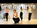 Download Lagu Give me more - VAV | Zumba Dance Diet Workout | 줌바댄스다이어트 | Choreo by Sunny | Cardio | 홈트|