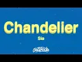 Download Lagu Sia - Chandelier (Lyrics)