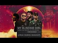 R3HAB x Da Tweekaz vs. The Weeknd - My Blinding Girl (Josh Dance Mashup)