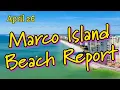 Here s your Marco Island beach conditions report for Sunday April 26 2026