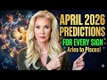 April 2026 Astrological Predictions for Every Sign