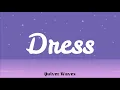 Taylor Swift - Dress (Lyrics)