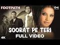Soorat Pe Teri Pyar Aave Full Video - Footpath | Emraan \u0026 Aftab | Hema Sardesai \u0026 K.K