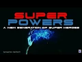 Super Powers - An Epic Escape Game