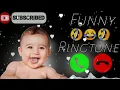 Baby👶👶Laughing🤣😂🤣Funny Ringtone 📱।2022 new👌👌 ringtone song🎶।