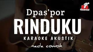 Download Rinduku - D'paspor ( Karaoke Akustik ) Nada Cowok MP3