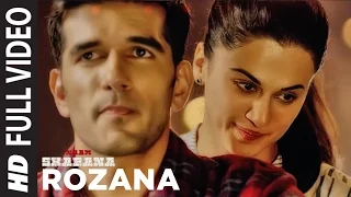 rozana full video song naam shabana akshay kumar taapsee pannu taher shabbir i shreya rochak
