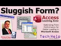 Sluggish Form Optimizing Form Performance for Faster Loading in Microsoft Access